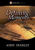 Defining Moments (Study Guide): Northpoint Resources