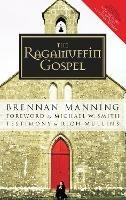 The Ragamuffin Gospel: Revised 2005 - Brennan Manning - cover