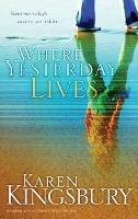 Where Yesterday Lives: Sometimes Today's Answers are Hidden
