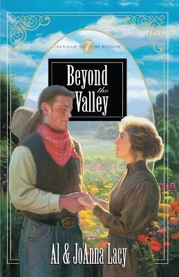Beyond the Valley - Al Lacy,Joanna Lacy - cover