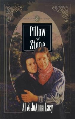 Pillow of Stone - Al Lacy,Joanna Lacy - cover