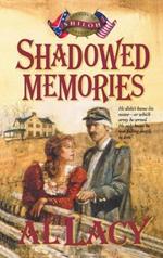 Shadowed Memories