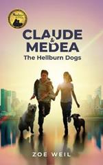Claude & Medea: The Hellburn Dogs