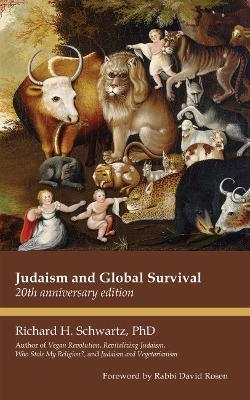 Judaism and Global Survival - Richard H. Schwartz - cover