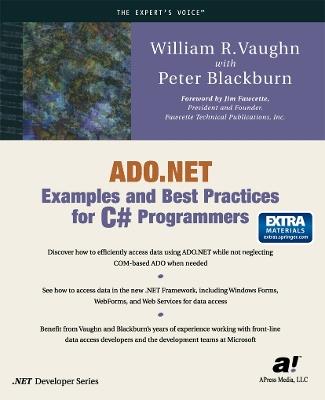 ADO.NET Examples and Best Practices for C# Programmers - Peter D. Blackburn,William Vaughn - cover