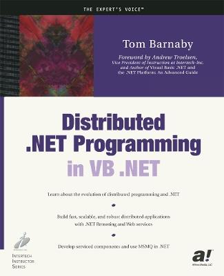 Distributed .NET Programming in VB .NET - Tom Barnaby - cover