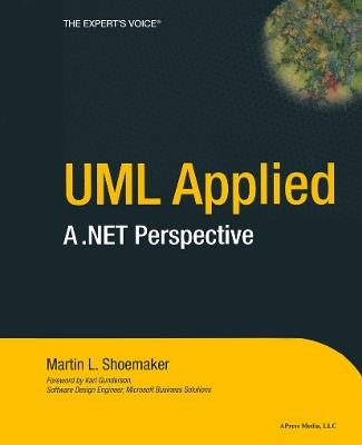 UML Applied: A .NET Perspective - Martin L. Shoemaker - cover