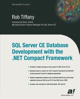 SQL Server CE Database Development with the .NET Compact Framework - Rob Tiffany - cover