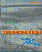 Geocaching: Hike and Seek with Your GPS