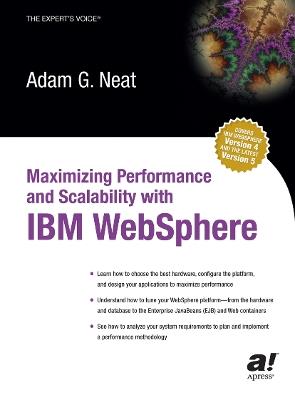 Maximizing Performance and Scalability with IBM WebSphere - Adam Neat - cover