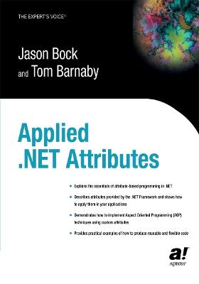 Applied .NET Attributes - Jason Bock,Tom Barnaby - cover