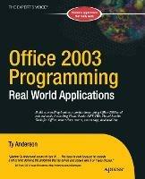 Office 2003 Programming: Real World Applications - Ty Anderson - cover