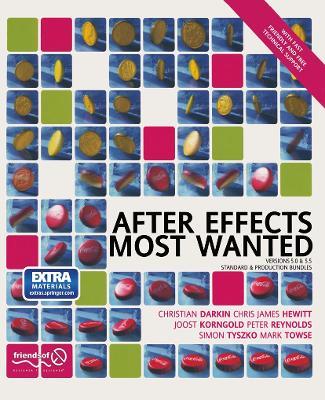 After Effects Most Wanted - Lee Reynolds,Mark Towse,Joost Korngold - cover