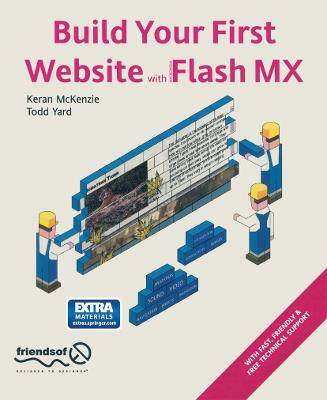 Build Your First Website with Flash MX - Keran McKenzie,Todd Yard - cover