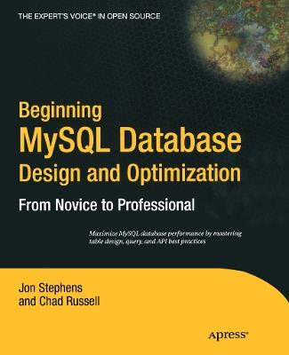 Beginning MySQL Database Design and Optimization: From Novice to Professional - Chad Russell,Jon Stephens - cover