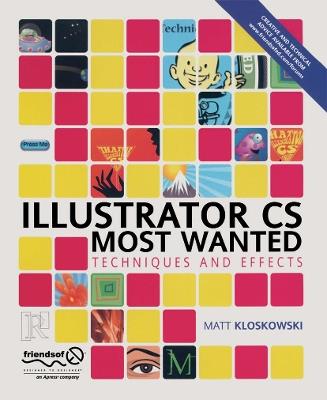Illustrator CS Most Wanted: Techniques and Effects - Matt Kloskowski - cover