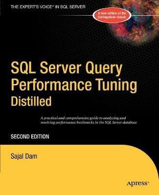 SQL Server Query Performance Tuning Distilled - Sajal Dam - cover