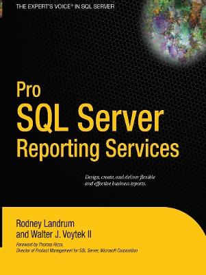 Pro SQL Server Reporting Services - Rodney Landrum,Walter Voytek - cover