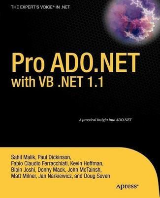 Pro ADO.NET with VB .NET 1.1 - Kevin Hoffman,Fabio Claudio Ferracchiati,Mathew Milner - cover