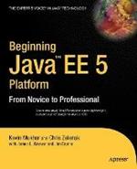 Beginning Java EE 5: From Novice to Professional