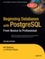 Beginning Databases with PostgreSQL: From Novice to Professional - Richard Stones,Neil Matthew - cover