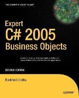 Expert C# 2005 Business Objects - Rockford Lhotka - cover