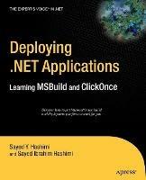 Deploying .NET Applications: Learning MSBuild and ClickOnce - Sayed Hashimi - cover