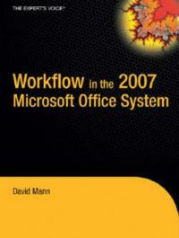 Workflow in the 2007 Microsoft Office System - David Mann - cover