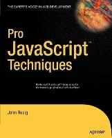 Pro JavaScript Techniques - John Resig - cover