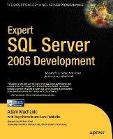 Expert SQL Server 2005 Development - Adam Machanic,Lara Rubbelke,Hugo Kornelis - cover