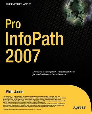 Pro InfoPath 2007 - Philo Janus - cover
