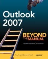 Outlook 2007: Beyond the Manual - Tony Campbell,Jonathan Hassell - cover