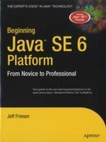 Beginning Java  SE 6 Platform: From Novice to Professional - Jeff Friesen - cover