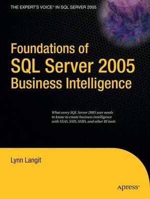 Foundations of SQL Server 2005 Business Intelligence - Lynn Langit - cover