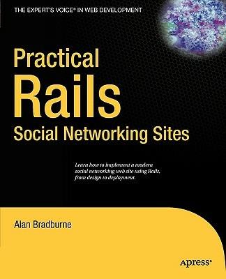 Practical Rails Social Networking Sites - Alan Bradburne - cover
