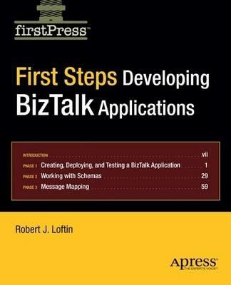 First Steps: Developing BizTalk Applications - Robert Loftin - cover