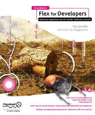 Foundation Flex for Developers: Data-Driven Applications with PHP, ASP.NET, ColdFusion, and LCDS - Sas Jacobs - cover