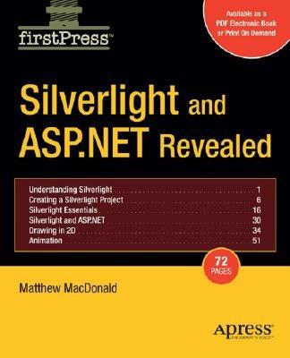 Silverlight and ASP.NET Revealed - Matthew MacDonald - cover