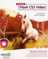 Foundation Flash CS3 Video - Adam Thomas,Tom Green - cover