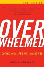 Overwhelmed: Coping with Life's Ups and Downs