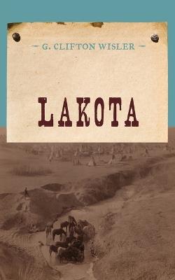 Lakota - G. Clifton Wisler - cover