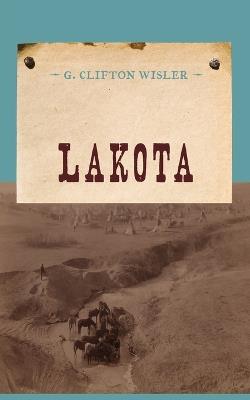 Lakota - G. Clifton Wisler - cover