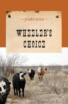 Wheeler's Choice - Jerry Buck - cover