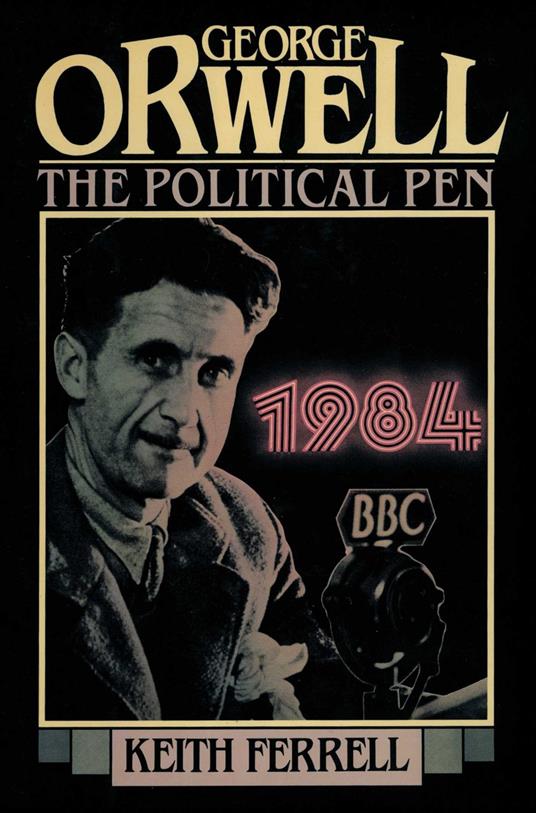 George Orwell - Keith Ferrell - ebook