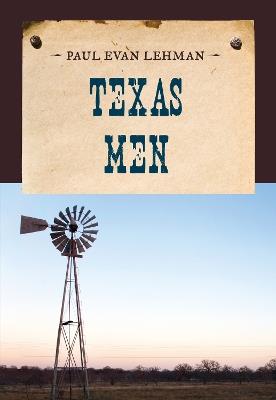 Texas Men - Paul Evan Lehman - cover