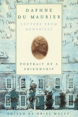 Daphne du Maurier: Letters from Menabilly Portrait of a Friendship - cover