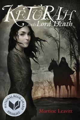 Keturah and Lord Death - Martine Leavitt - cover