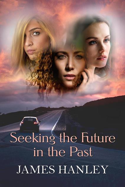Seeking the Future in the Past - James Hanley - ebook