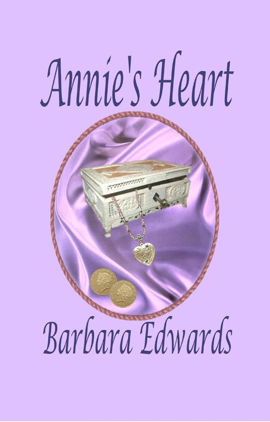 Annie's Heart - Barbara Edwards - ebook