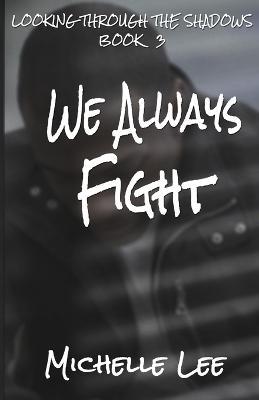 We Always Fight - Michelle Lee - cover